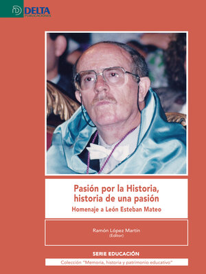cover image of Pasión por la historia, historia de una pasión